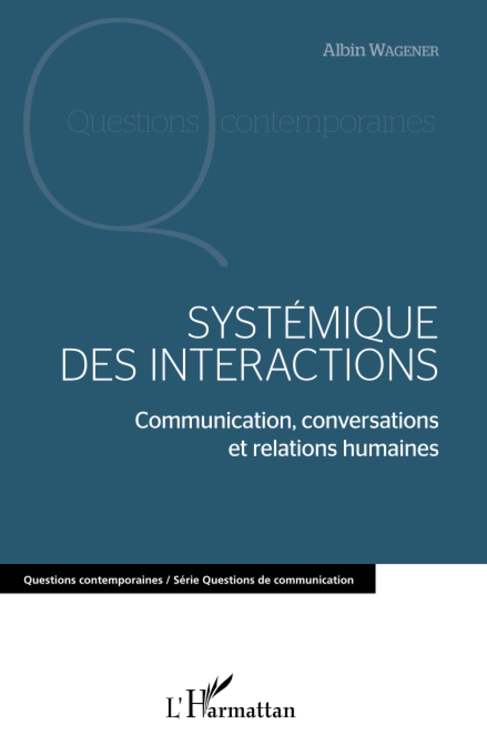 ﻿تعاملات سیستمی: ارتباطات، گفتگوها و روابط انسانی