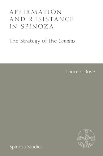 ﻿تأیید و مقاومت در اسپینوزا: استراتژی کوناتوس (مطالعات اسپینوزا)
