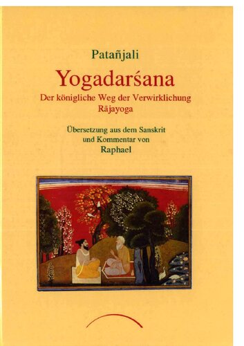 ﻿Yogadarśana: روش سلطنتی تحقق - Rajayoga