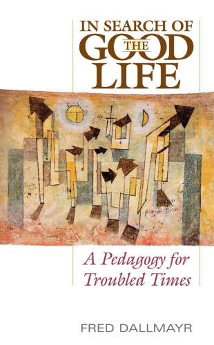 در جستجو از زندگی خوب: آموزش برای بارهای تردید