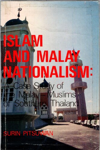 ﻿اسلام و ناسیونالیسم مالایی: مطالعه موردی مسلمانان مالایی جنوب تایلند