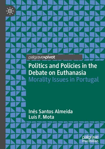 ﻿سیاست و سیاست در بحث در مورد اتانازی: مسائل اخلاقی در پرتغال