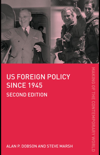 ﻿سیاست خارجی ایالات متحده از سال 1945 - چاپ دوم (ساخت جهان معاصر)