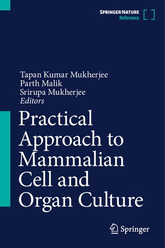 ﻿رویکرد عملی به کشت سلولی و اندام پستانداران