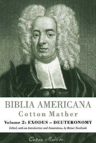 ﻿Biblia Americana آمریکا اولین تفسیر کتاب مقدس. تفسیر تلفیقی بر عهد عتیق و جدید. جلد 2 خروج - تثنیه