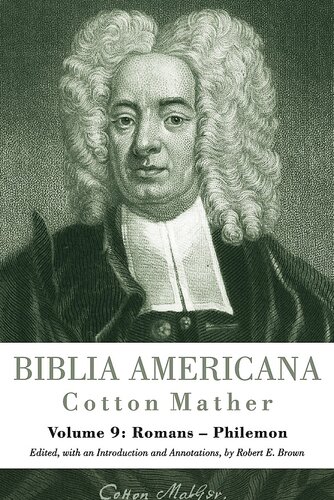 ﻿Biblia Americana: اولین تفسیر کتاب مقدس آمریکا. تفسیر تلفیقی بر عهد عتیق و جدید: جلد 9 رومیان - فیلمون