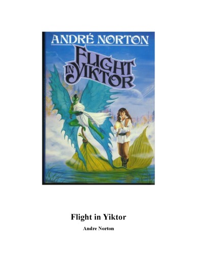 ﻿Free Traders 03, Flight in Yiktor (1986)