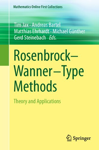 ﻿Rosenbrock—Wanner–Type Methods: Theory and Applications (Mathematics Online First Collections)