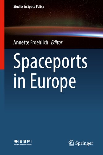 ﻿SpacePorts در اروپا (مطالعات در سیاست فضا ، 34)