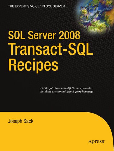 ﻿SQL Server 2008 Transact-SQL Recipes: A Problem-Solution Approach (کتاب هایی برای حرفه ای ها توسط حرفه ای ها)