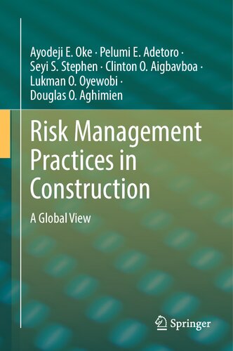 ﻿شیوه های مدیریت ریسک در ساخت و ساز: یک دیدگاه جهانی