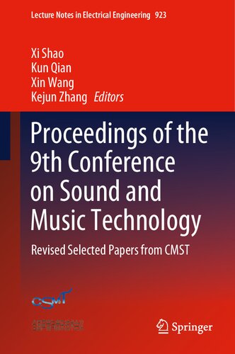 ﻿مجموعه مقالات نهمین کنفرانس فناوری صدا و موسیقی: مقالات منتخب اصلاح شده از CMST (یادداشت های سخنرانی در مهندسی برق، 923)