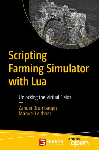 ﻿Scripting Farming Simulator با Lua: باز کردن قفل زمینه های مجازی