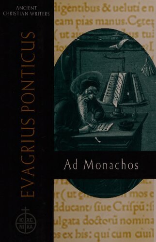 ﻿Evagrius Ponticus: Ad Monachos (نویسندگان مسیحی باستان)