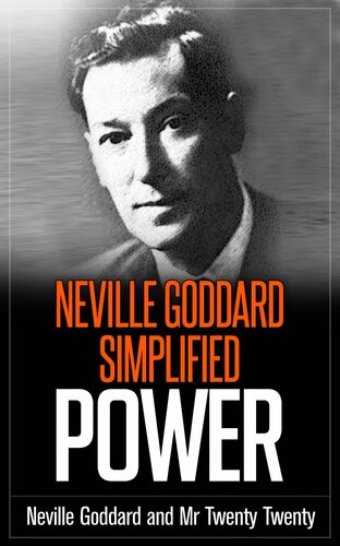 ﻿Power Explained - Neville Goddard Simplifed (تصور کنید - Neville Goddard Simplified Book 2)