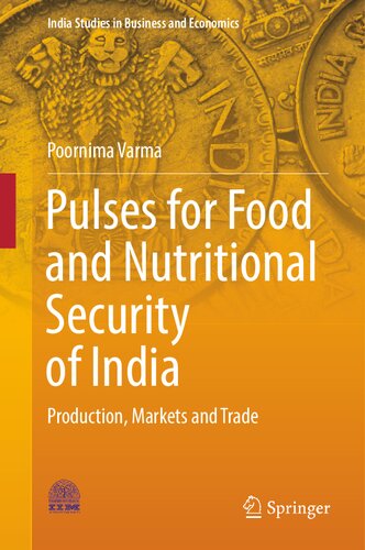 ﻿حبوبات برای امنیت غذایی و تغذیه ای هند: تولید، بازار و تجارت (مطالعات هند در تجارت و اقتصاد)