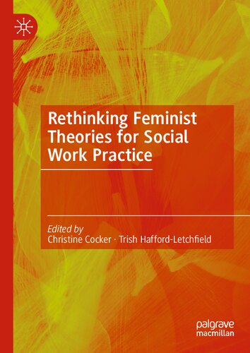 ﻿بازاندیشی نظریه های فمینیستی برای تمرین مددکاری اجتماعی