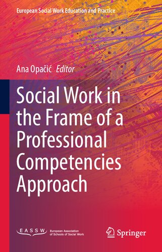 ﻿مددکاری اجتماعی در چارچوب رویکرد شایستگی های حرفه ای (آموزش و تمرین مددکاری اجتماعی اروپا)