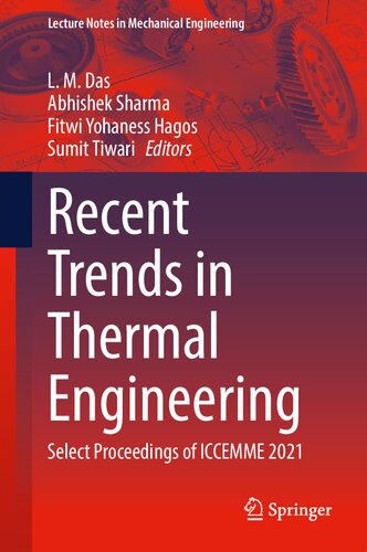 ﻿روندهای اخیر در مهندسی حرارتی: مجموعه مقالات ICCEMME 2021 را انتخاب کنید (یادداشت های سخنرانی در مهندسی مکانیک)