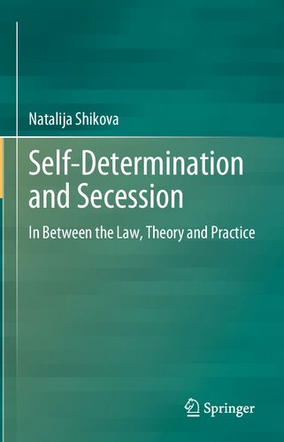 ﻿خود تعیینی و جدایی: در بین قانون، نظریه و عمل