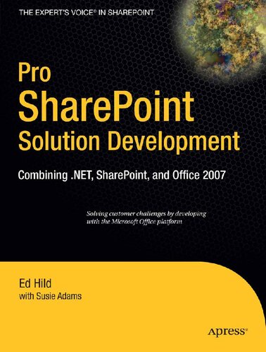 ﻿توسعه راه حل Pro SharePoint: ترکیب دات نت، شیرپوینت و آفیس 2007 (صدای متخصص در شیرپوینت)