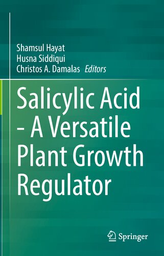 ﻿سالیسیلیک اسید - تنظیم کننده همه کاره رشد گیاه