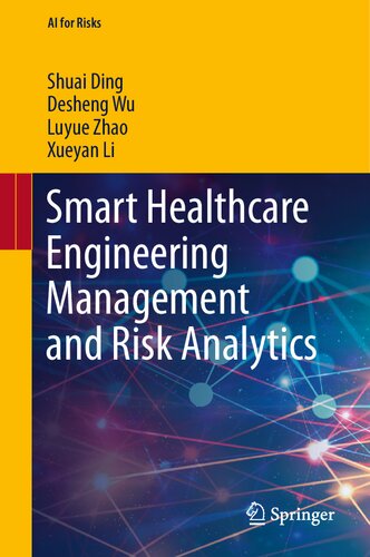 ﻿مدیریت هوشمند مهندسی مراقبت های بهداشتی و تجزیه و تحلیل ریسک (AI for Risks)