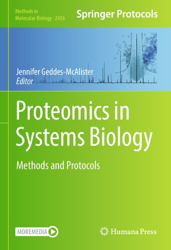 ﻿Proteomics in Systems Biology: Methods and Protocols (Methods in Molecular Biology, 2456)