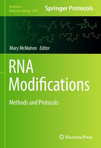 ﻿اصلاحات RNA: روش ها و پروتکل ها (روش ها در بیولوژی مولکولی، 2298)