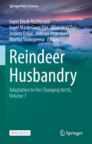 ﻿پرورش گوزن شمالی: سازگاری با قطب شمال در حال تغییر، جلد 1 (علوم قطبی اسپرینگر)