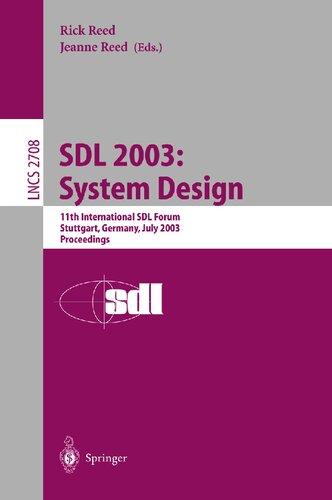 ﻿SDL 2003: طراحی سیستم: یازدهمین انجمن بین المللی SDL، اشتوتگارت، آلمان، 1-4 ژوئیه، 2003، مجموعه مقالات (یادداشت های سخنرانی در علوم کامپیوتر، 2708)