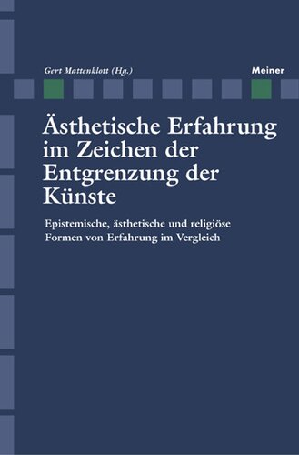 ﻿تجربه زیبایی شناسی در نشانه تعیین محدودیت هنر: اشکال معرفتی ، زیبایی شناختی و مذهبی در مقایسه