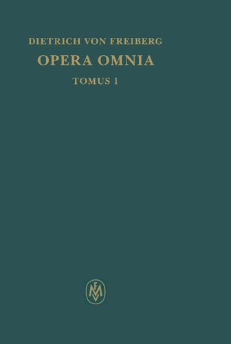 ﻿Opera omnia، Tomus I. نوشته هایی در مورد نظریه عقل