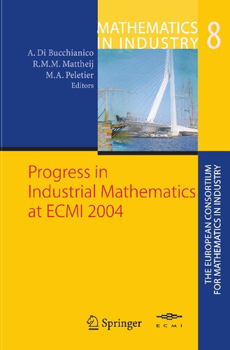 ﻿پیشرفت در ریاضیات صنعتی در ECMI 2004 (ریاضیات در صنعت، 8)