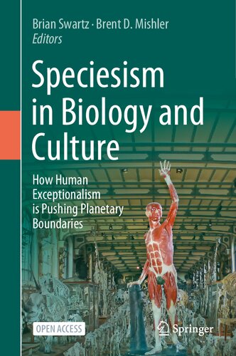 ﻿گونه گرایی در زیست شناسی و فرهنگ: چگونه استثناگرایی انسانی مرزهای سیاره ای را تحت فشار قرار می دهد