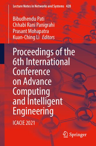﻿مجموعه مقالات ششمین کنفرانس بین المللی محاسبات پیشرفته و مهندسی هوشمند: ICACIE 2021 (یادداشت های سخنرانی در شبکه ها و سیستم ها، 428)