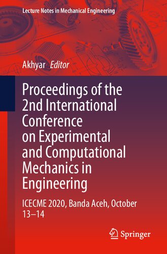 ﻿مجموعه مقالات دومین کنفرانس بین المللی مکانیک تجربی و محاسباتی در مهندسی: ICECME 2020، باندا آچه، 13 تا 14 اکتبر