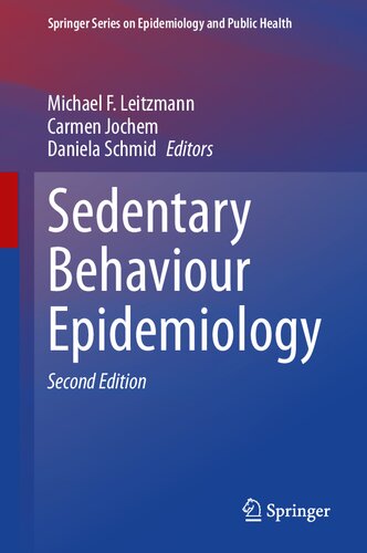 ﻿اپیدمیولوژی رفتار بی تحرک (سریال اسپرینگر در اپیدمیولوژی و بهداشت عمومی)