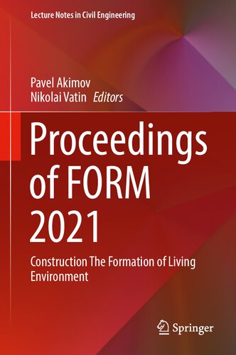 ﻿مجموعه مقالات FORM 2021: Construction The Formation of Living Environment (یادداشت های سخنرانی در مهندسی عمران، 170)