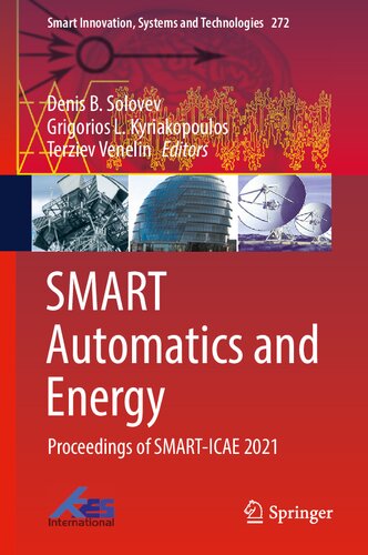 ﻿SMART Automatics and Energy: مجموعه مقالات SMART-ICAE 2021 (Smart Innovation, Systems and Technologies, 272)