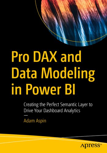 ﻿Pro DAX و مدل سازی داده در Power BI: ایجاد لایه معنایی عالی برای هدایت تجزیه و تحلیل داشبورد شما