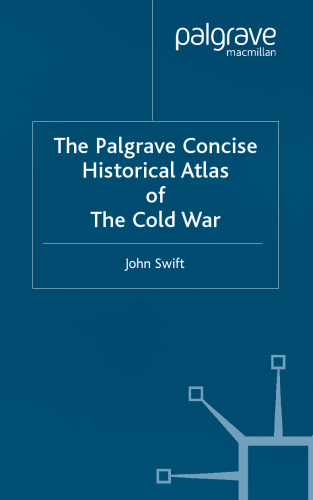 Palgrave Concise Historical Atlas of the Cold War