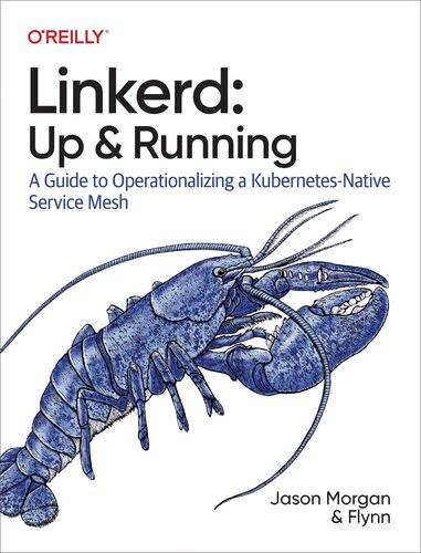﻿Linkerd: Up and Running: راهنمای عملیاتی کردن شبکه سرویس بومی Kubernetes