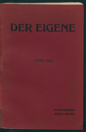 ﻿The Own: A Sheet for Male Culture, Art and Literature، آوریل 1903