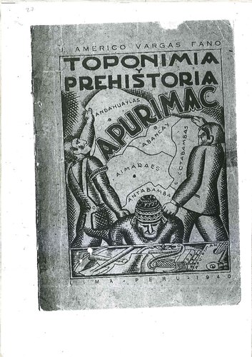 ﻿توپونیمی آپوریماک و پیش از تاریخ: مقالاتی در مورد تفسیر توپونیمی پیش از تاریخ جنوب پرو