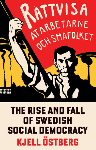 ﻿ظهور و سقوط سوسیال دموکراسی سوئد