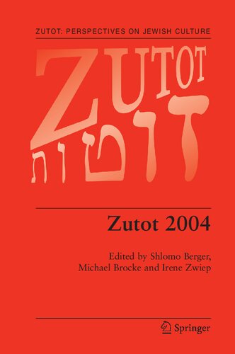 ﻿Zutot 2004 (Zutot: Perspectives on Jewish Culture, 4)