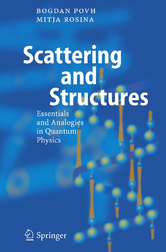 ﻿پراکندگی و ساختارها: ضروریات و تشابهات در فیزیک کوانتومی