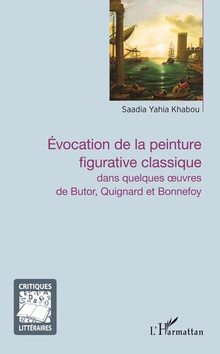 ﻿کلاسیک فیگوراتیو تداعی د لا پینچر: Dans Quelques Oeuvres de Butor، Quignard Et Bonnefoy