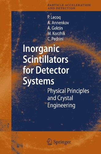 ﻿Scintillators معدنی برای سیستم های آشکارساز: اصول فیزیکی و مهندسی کریستال (شتاب ذرات و تشخیص)